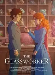 《玻璃工人》：碎裂的梦想与重塑的人生，一场关于自我救赎的玻璃心之旅